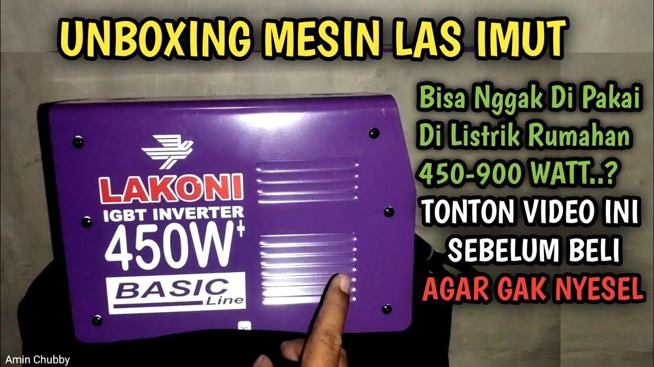 Las LAKONI 450 W Di Listrik Daya 900 Watt Kuat Nggak? | Unboxing Mesin Las Imut 🤔.