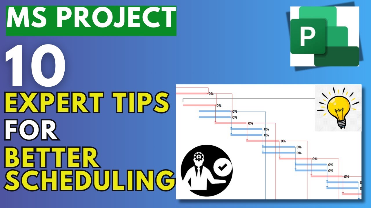 Top 10 Expert Tips for Scheduling in MS Project