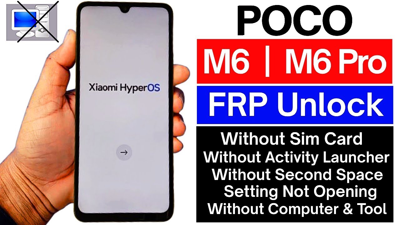 Poco M6 / M6 Pro FRP Bypass (Android 14) &ndash; No PC, No SIM, No Second Space, No Activity Launcher