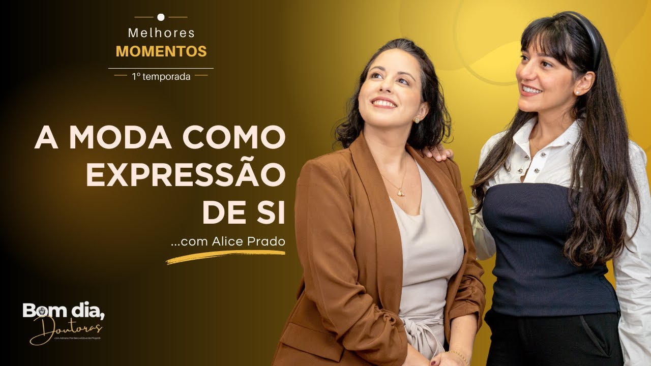 A Moda Como Express&atilde;o de Si (Melhores Momentos - 1&ordf; Temporada)