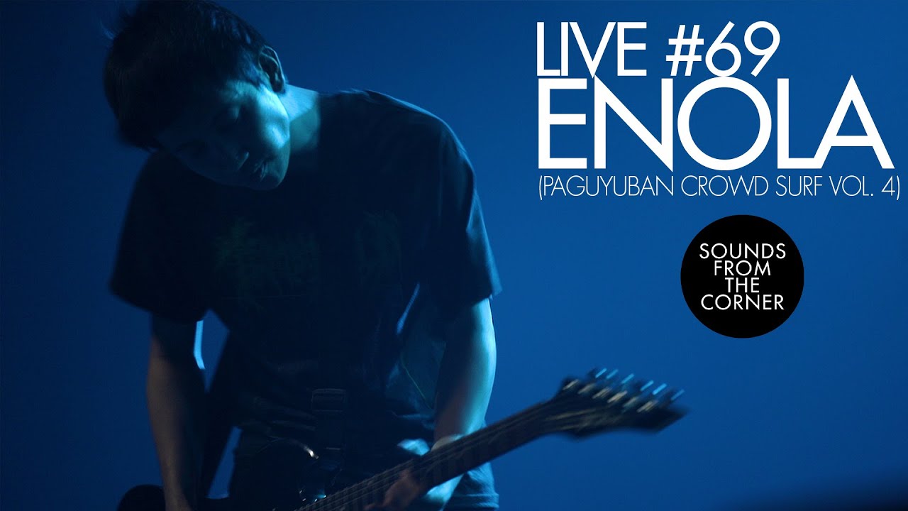 Sounds From The Corner : Live #69 Enola