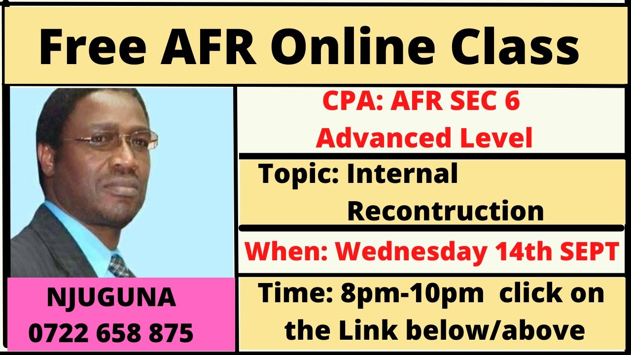 CPA- AFR-INTERNAL RECONSTRUCTION-LESSON 2(CALL 0722 658875 FOR ONLINE CLASSES OR PRE-RECORDED VIDEOS