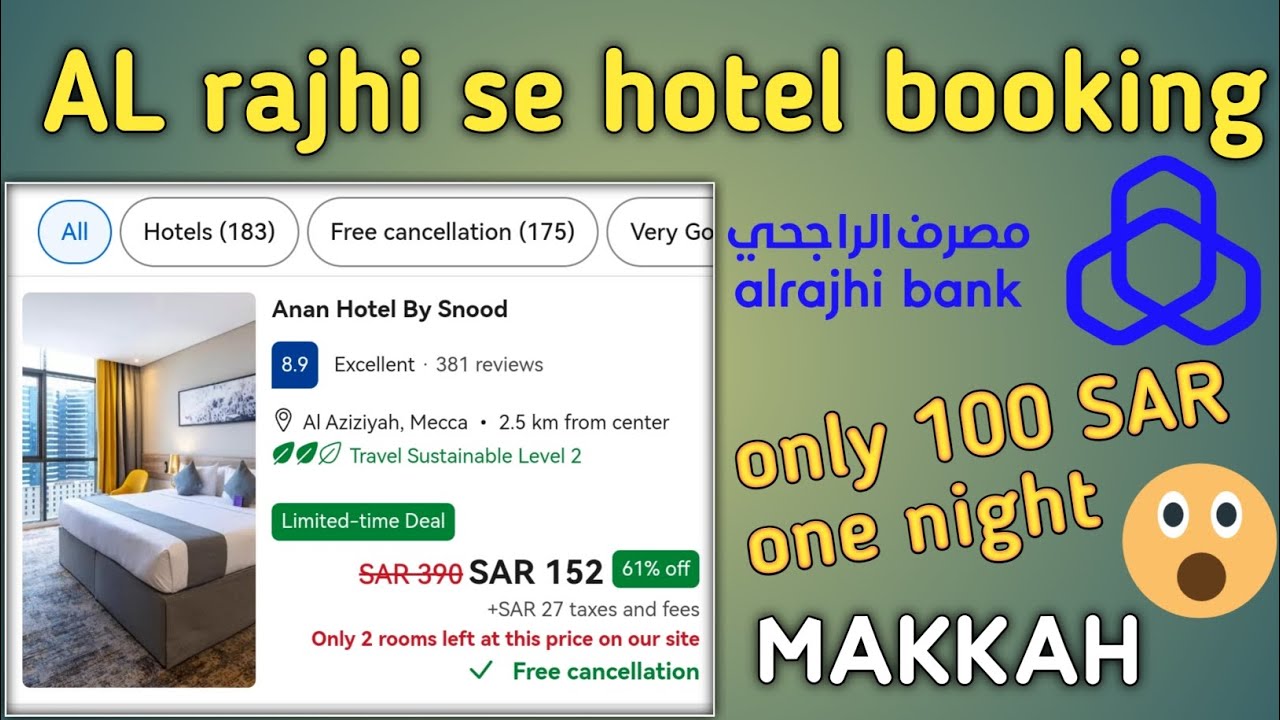 Al Rajhi se hotel booking Only 89 riyal one night