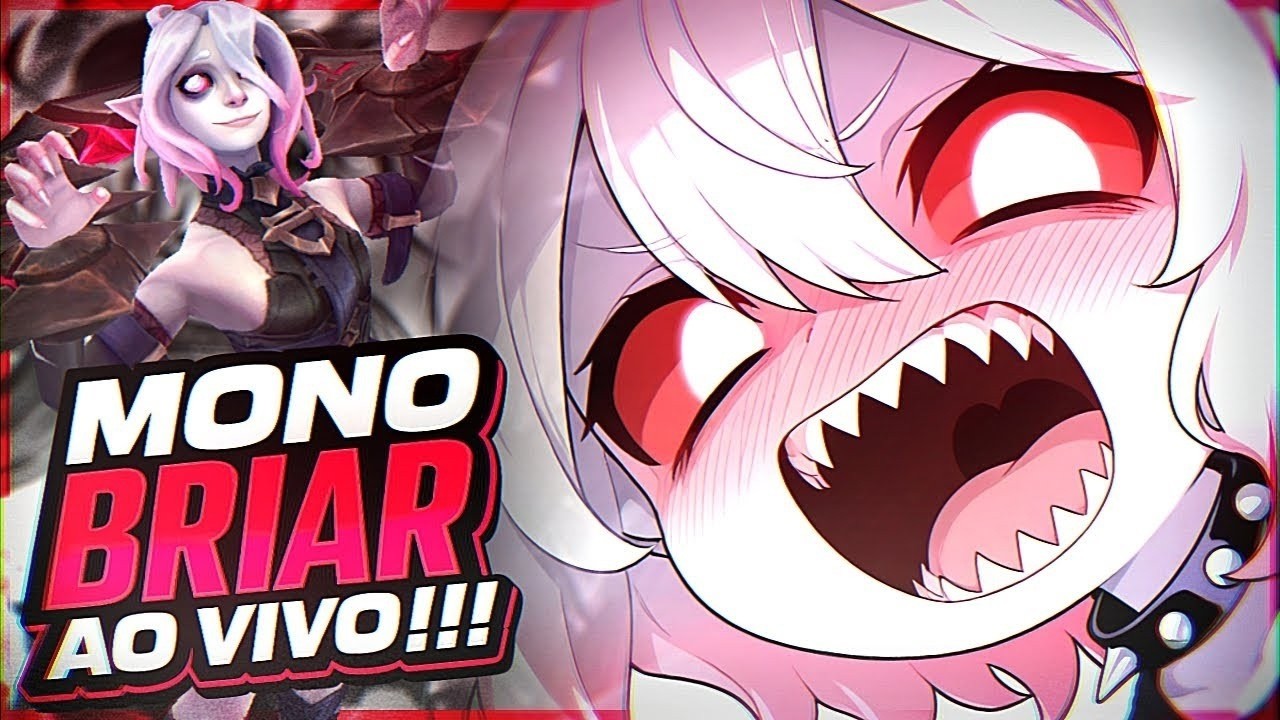 BRIAR? BRIAR? BRIAR? - league of legends solo/duo