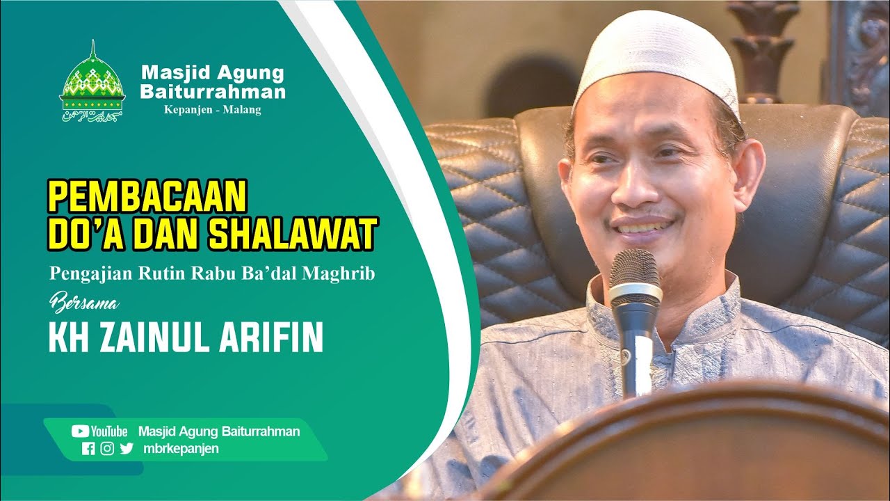 PEMBACAAN DO'A DAN SHALAWAT OLEH KH ZAINUL ARIFIN