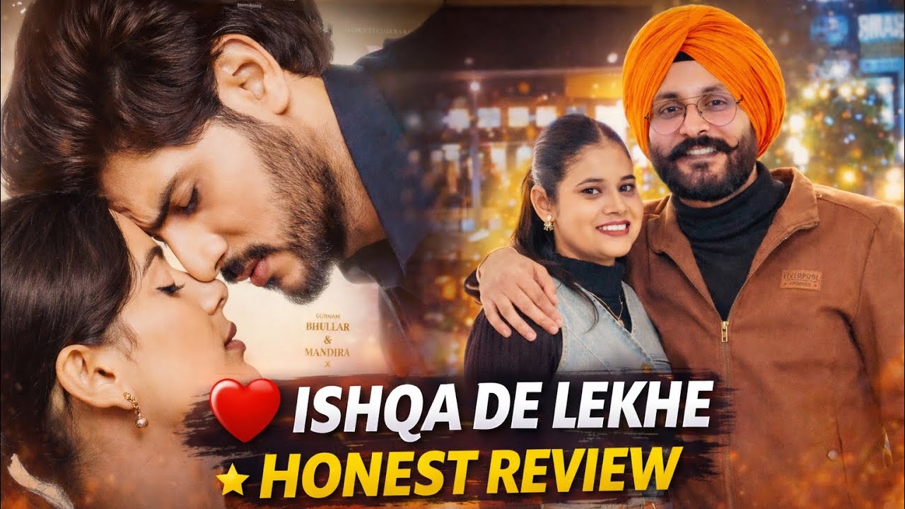Ishqa De Lekhe Movie Vlog | Punjabi Movie Review & Cinema Experience 