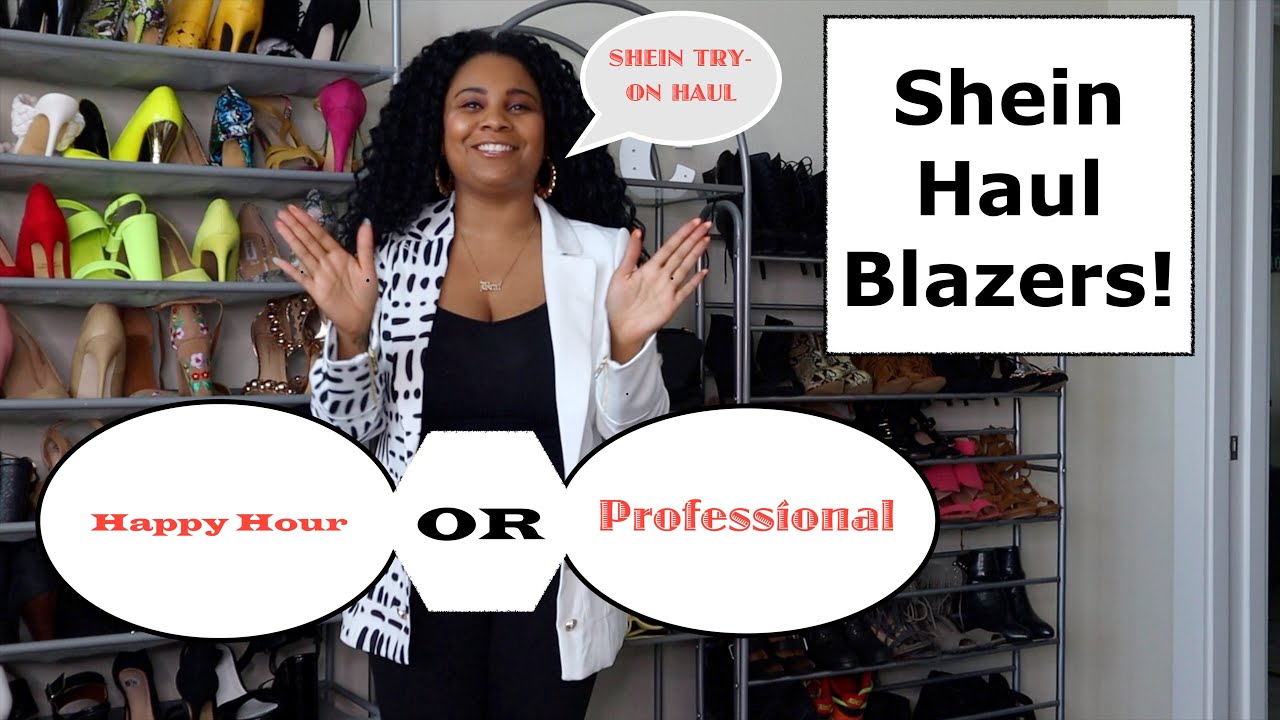 SHEIN HAUL REVIEW/ TRY-ON FOR 7 UNIQUE BLAZERS! Professional or Happy Hour!