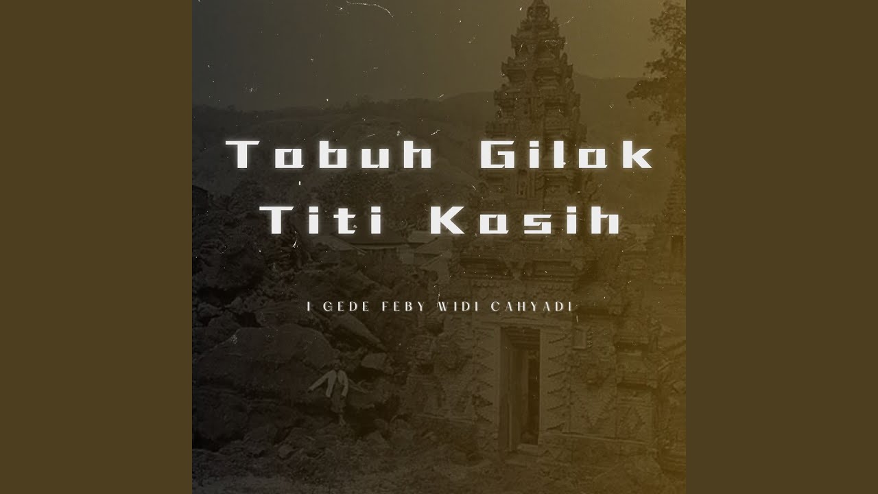 Tabuh Gilak Titi Kasih