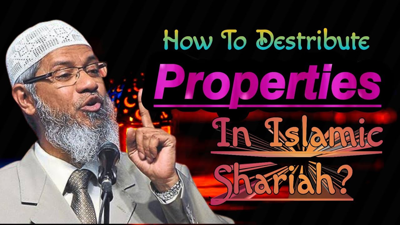Property Distribution In Islam | Inheritance | Dr Zakir Naik @methodofdawah