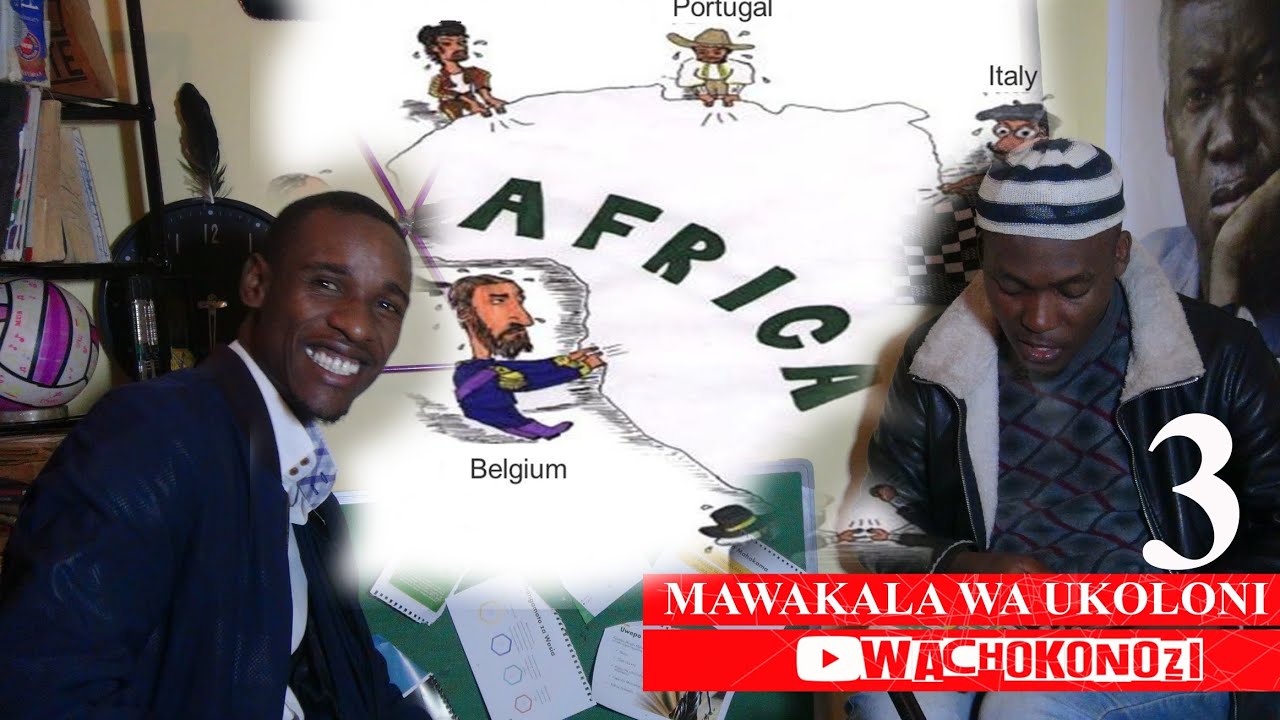 MAWAKALA WA UKOLONI 《3》