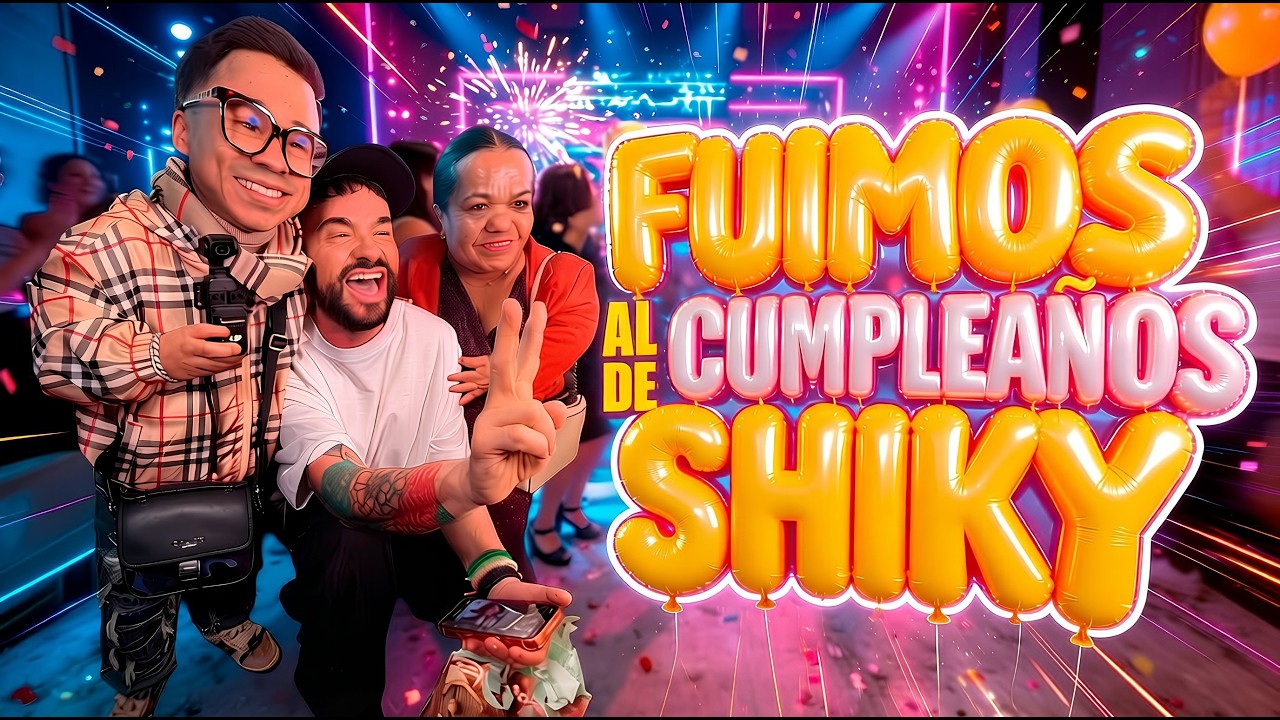 Asi Se Vivio El CUMPLEAÑOS De SHIKY 🎂🎉🎊 / ¡ NO PARAMOS DE REIR ! 😂🎂🎉