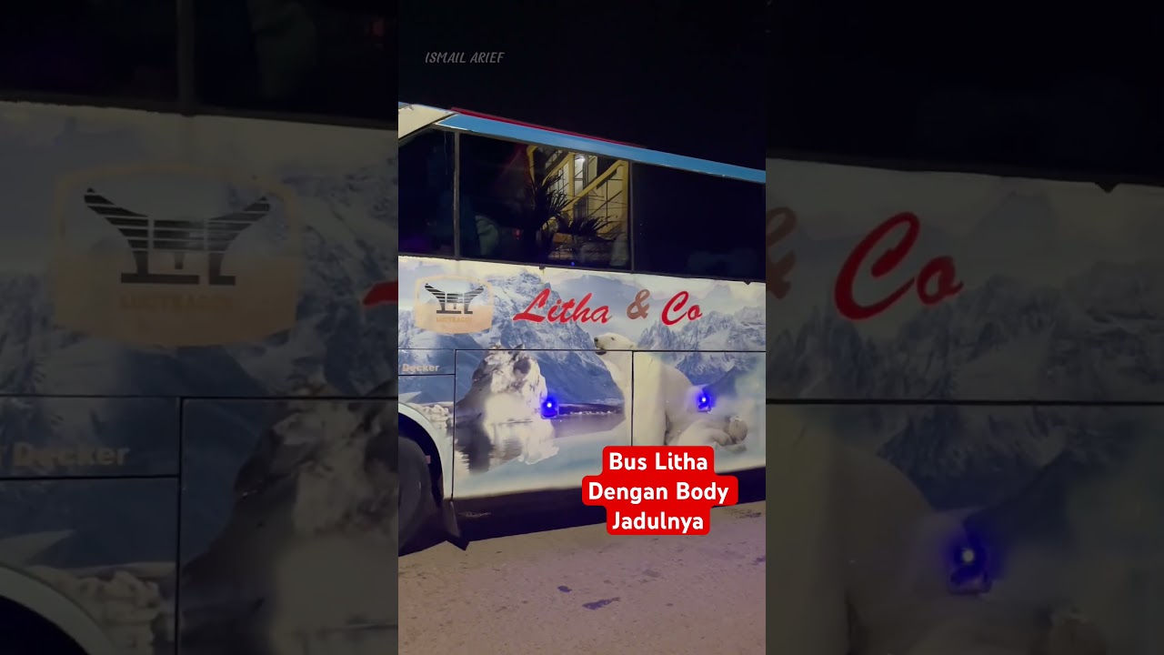 Bus Litha & Co dengan Body jadulnya