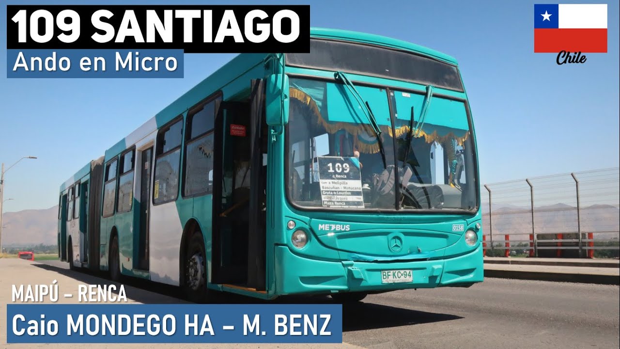 Поездка 109 САНТЬЯГО на сочлененном автобусе Caio Mondego HA Mercedes Benz O500UA BFKC94