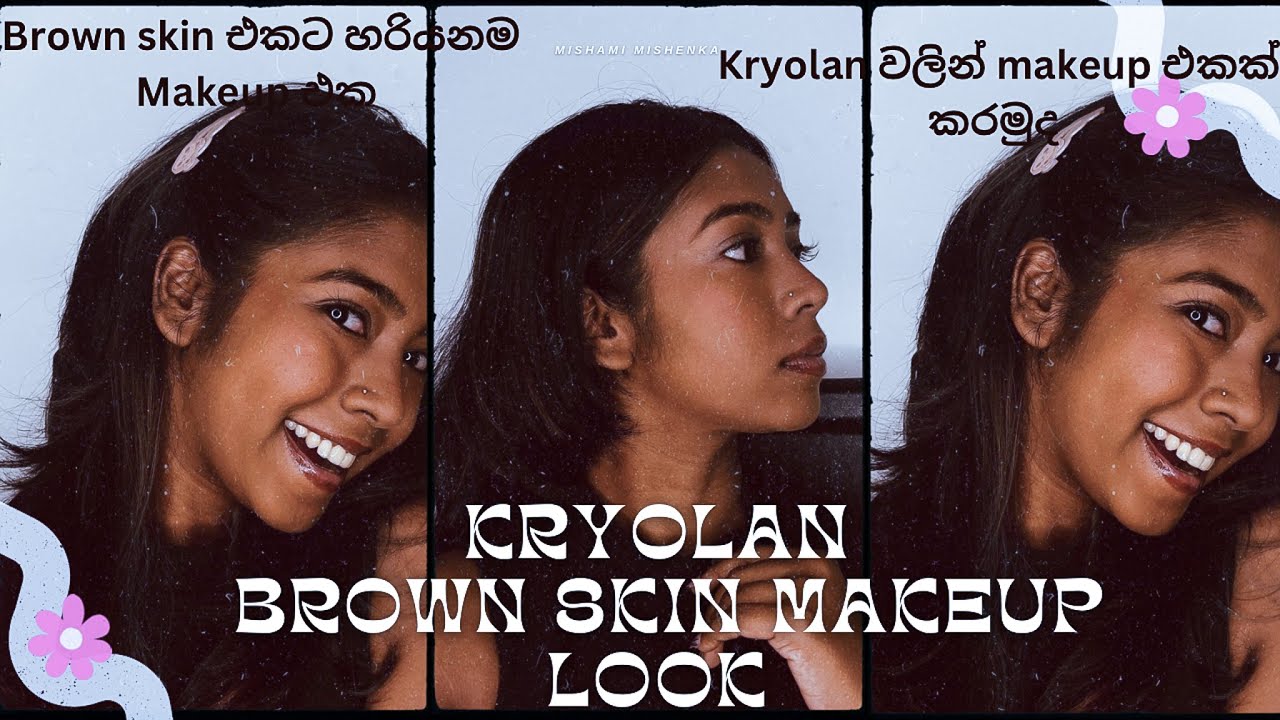 Kryolan foundation  වලින් දුඹුරු සමට ගැලපෙනම makeup look එක 🤎 ( සිංහලෙන් ) | Mishami mishenka