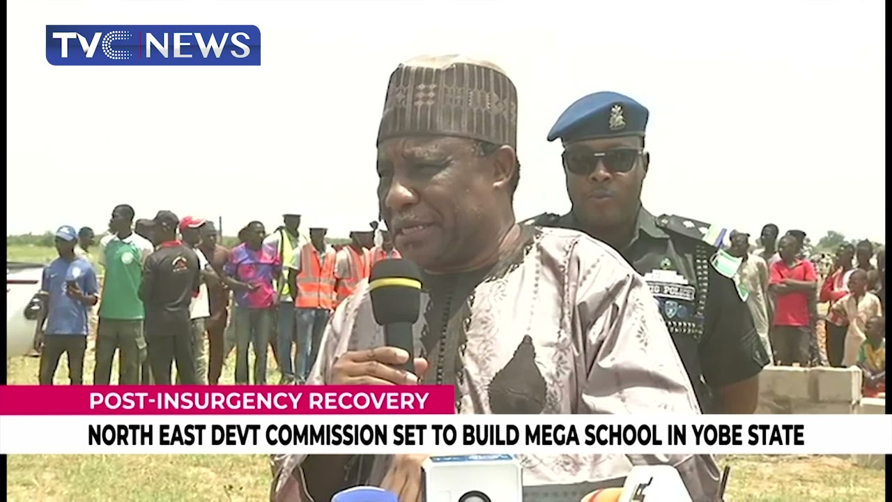 Post-Insurgency: North East Development Commission Set To Build Mega School In Yobe State