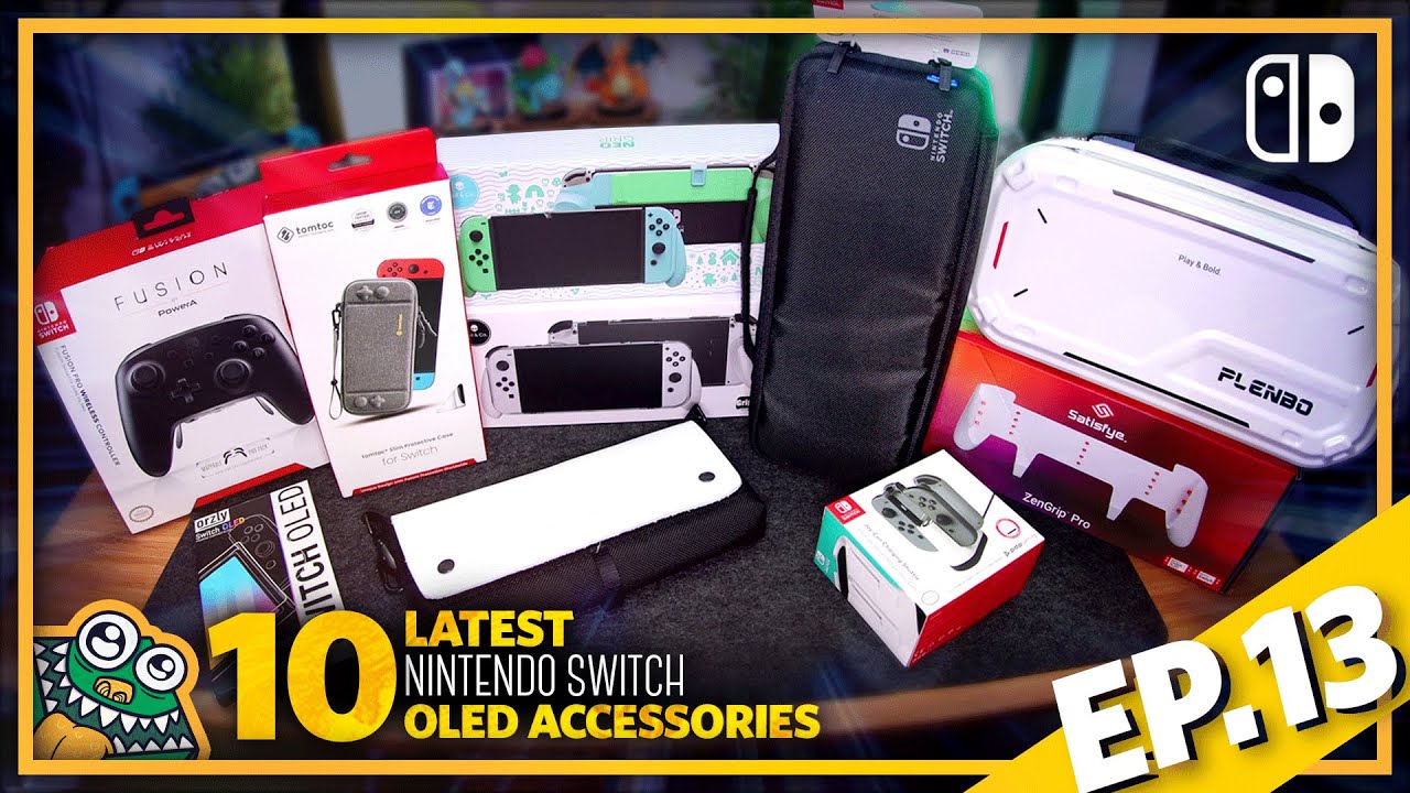 10 Nintendo Switch OLED Accessories - HAULED NS 🛒 Ep.13 - List and Overview