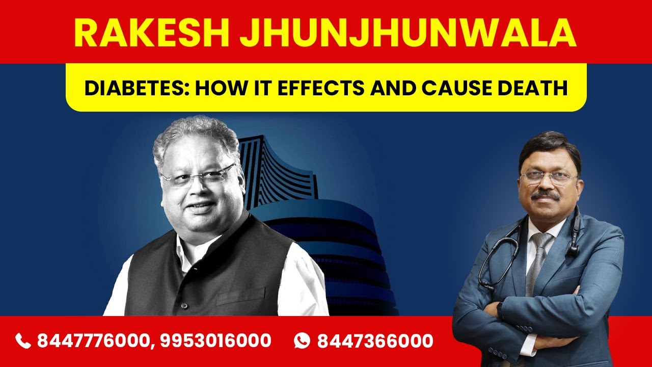 कैसे बनी Diabetes Rakesh Jhunjhunwala की मौत का कारण ? | Dr. Bimal Chhajer | SAAOL