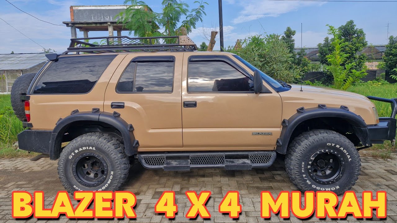 CHEVROLET BLAZER SAMBA 4X4 HARGA 95 JUTA #MOTUBA #garasibbn #antitowing #antiriba 