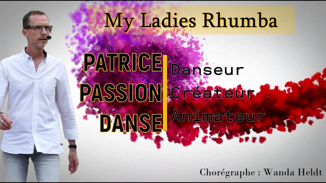 My Ladies Rhumba - Line Dance - Patrice Passion Danse