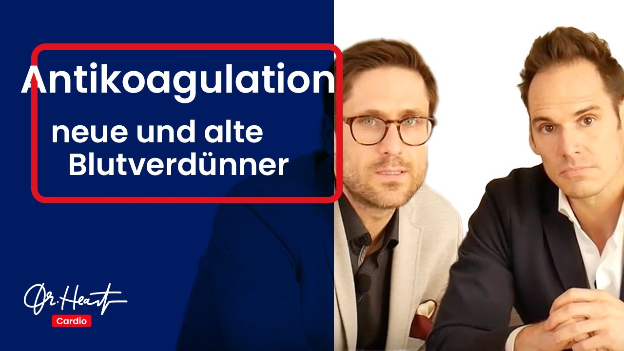 Antikoagulation - neue und alte 