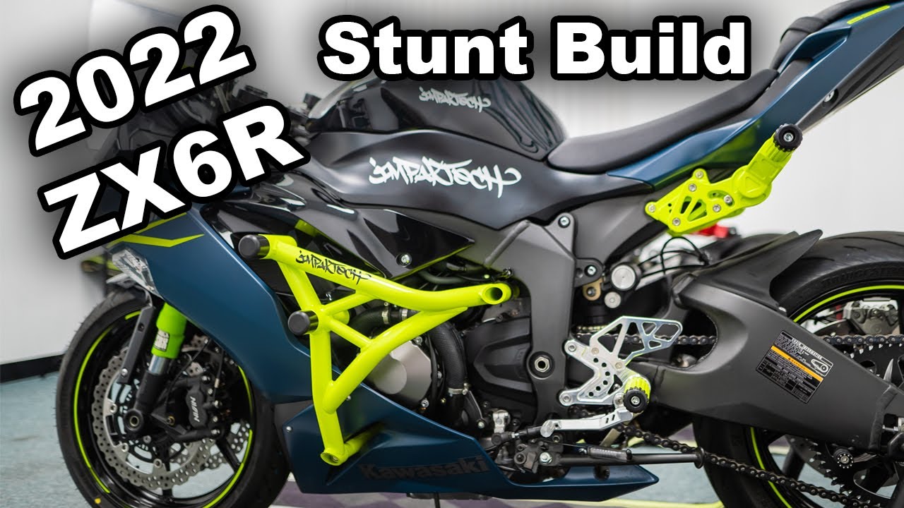 2022 ZX6R Stunt Build Breakdown