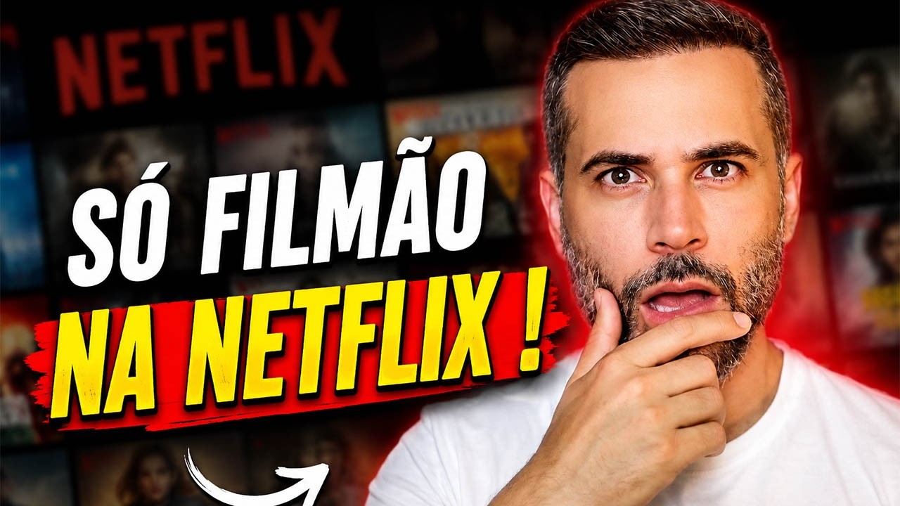 S&Oacute; FILM&Atilde;O NESSA LISTA NETFLIX !