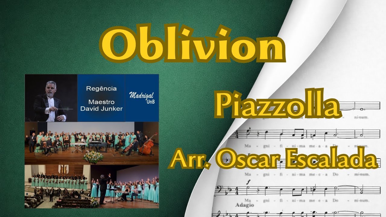 Oblivion | Piazzolla | O. Escalada | Madrigal UnB | Score Video (SATB)