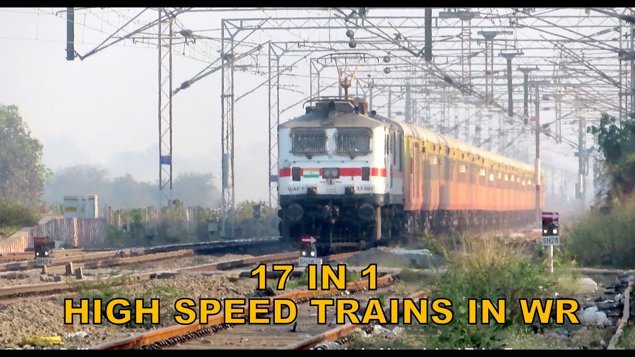 [17 in 1] High Speed Trains in WR : Rajdhani + Tejas + Duronto + Humsafar + Ac Express + Many more