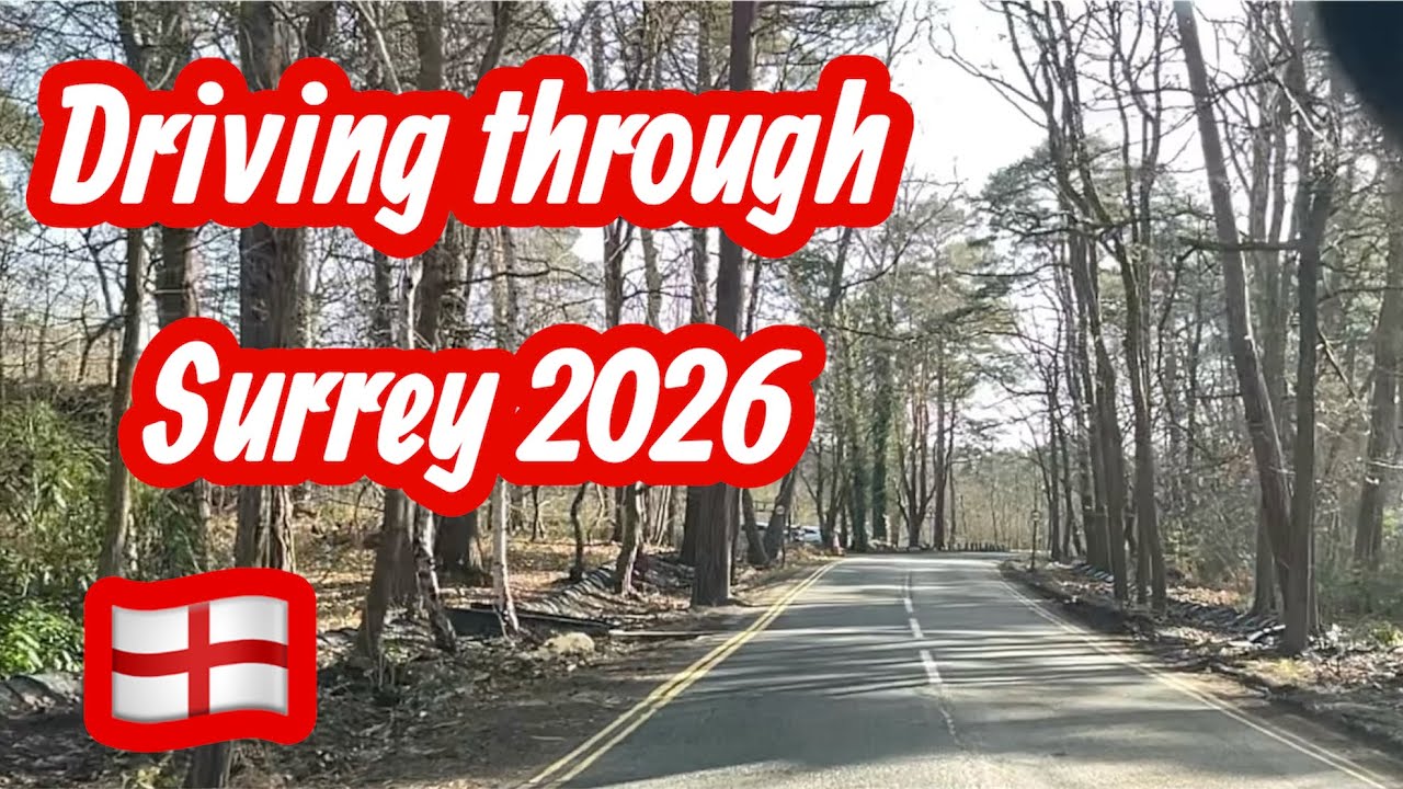 Surrey countryside drive. Just south of London to Dorking. 2026 🏴󠁧󠁢󠁥󠁮󠁧󠁿