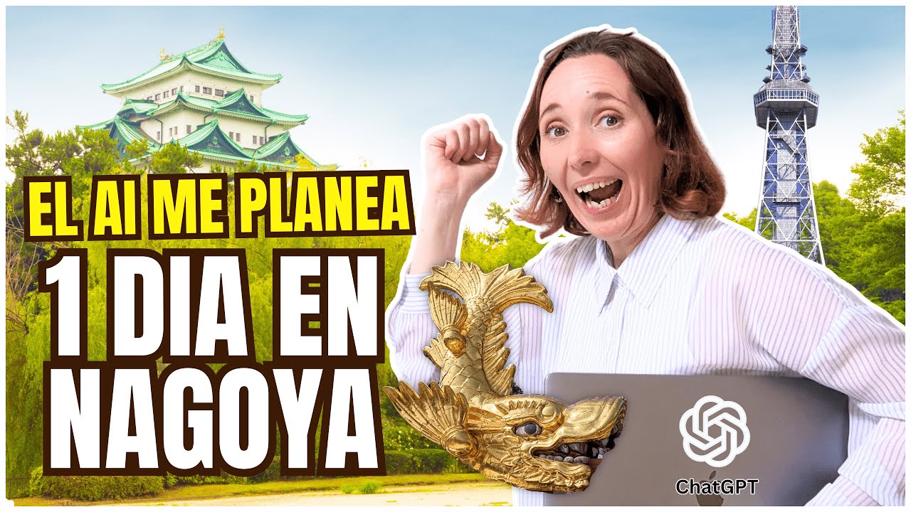 LE PEDÍ AL CHATGPT que planificara un día en NAGOYA: esto es lo que sucedió (Nagoya is not boring!)