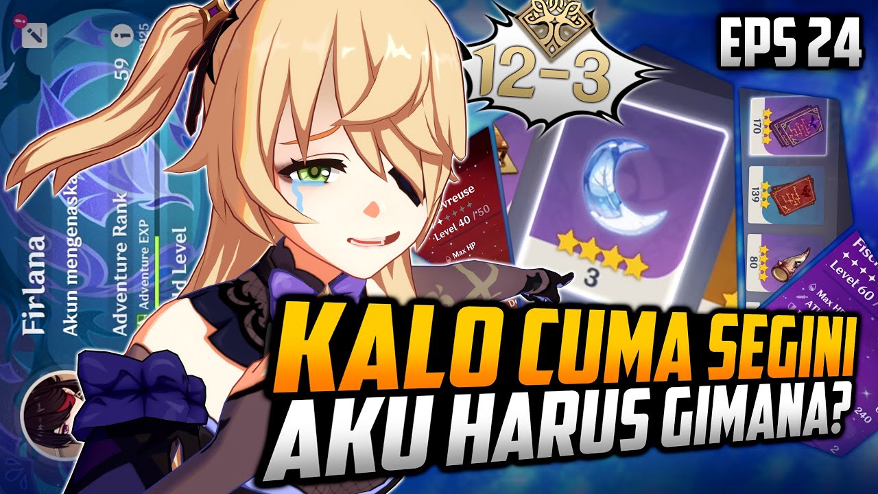 Benerin Akun Subscriber #24 - AKUN PENSI 2 TAHUN & CUMA PUNYA 3 FRAGILE !! - Genshin Impact | Ditusi