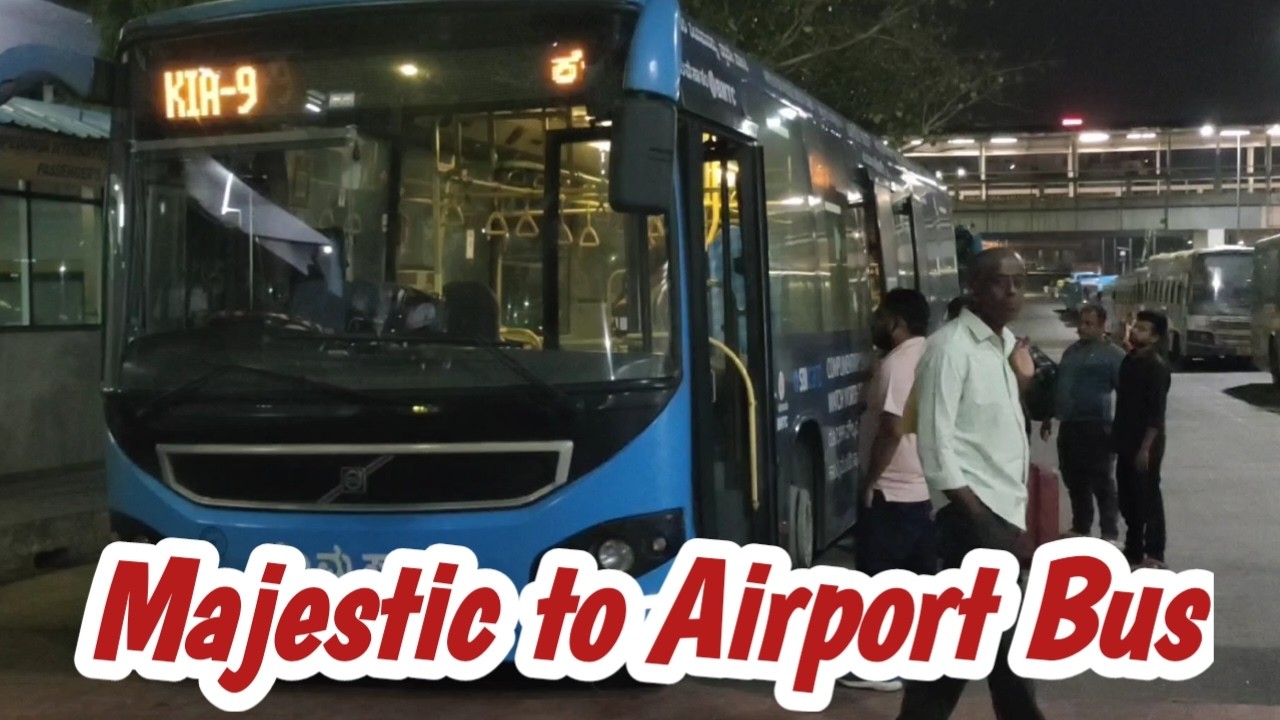 Majestic to Airport Bus // Majestic to Kempegowda Airport Bus