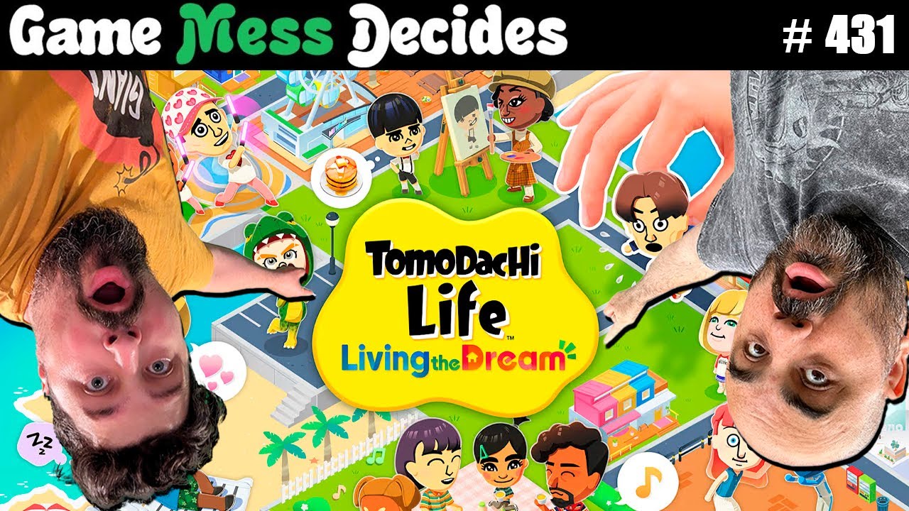 TOMODACHI LIFE IS WEIRD AS F***K | Game Mess Decides 431