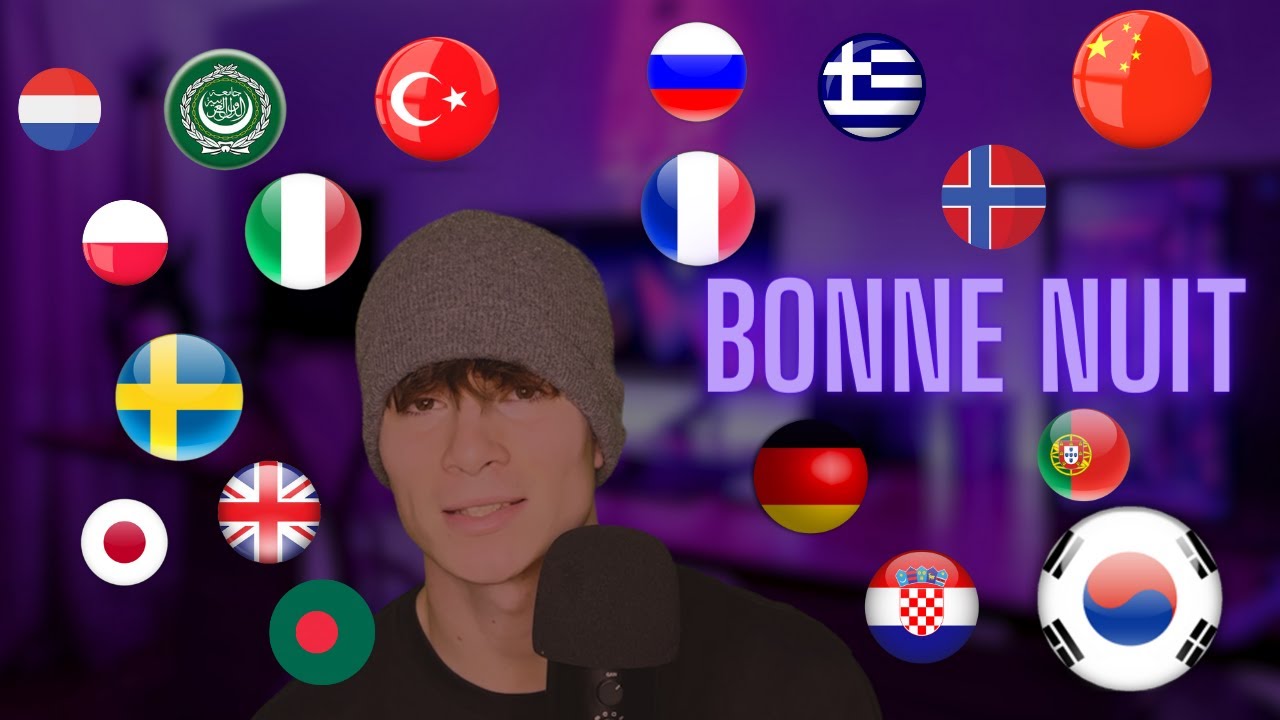 😴 JE TE SOUHAITE BONNE NUIT DANS 20 LANGUES 😴