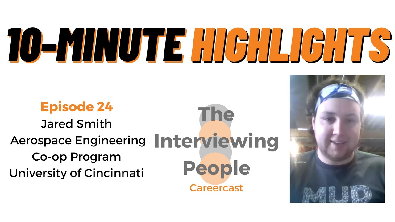 HIGHLIGHTS - Ep. 24 - Jared Smith - Aerospace Engineer