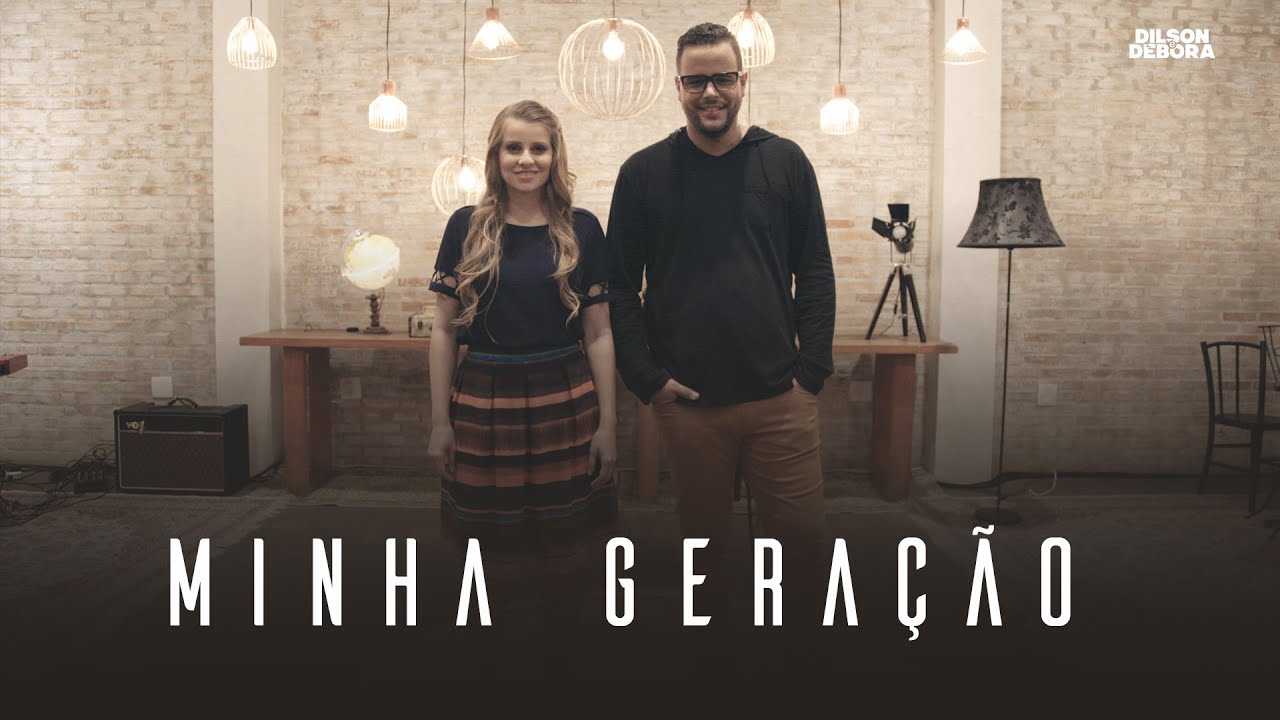 DILSON E DÉBORA  |  MINHA GERAÇÃO (DVD SOMOS UM )