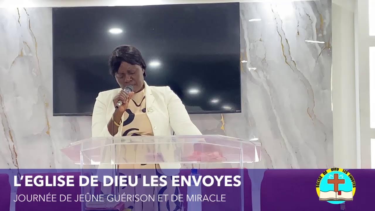 ÉGLISE DE DIEU LES ENVOYER JOURNÉE DE JEÛNE GUÉRISON ET DE MIRACLE// MARDI 10 MARS 2026