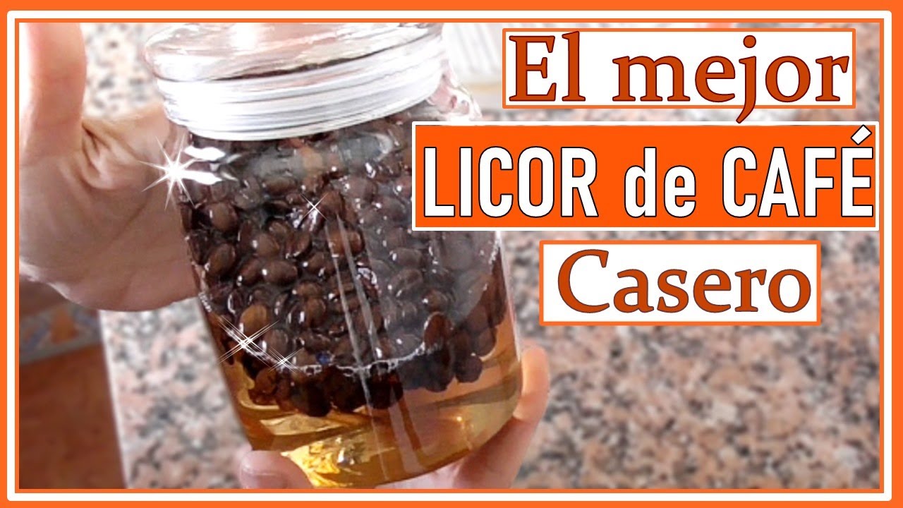 Haz tu propio  LICOR de CAFÉ  Casero y económico