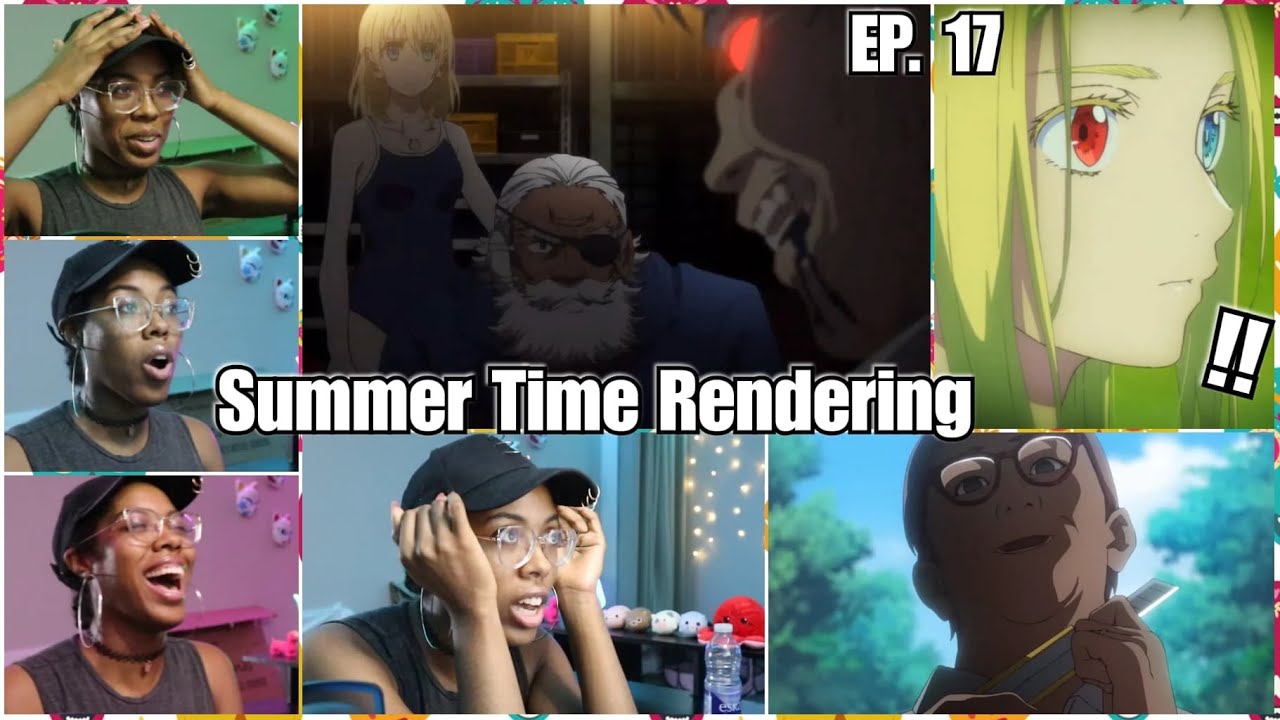 Ushio NAAHHH WHAT | Summer Time Rendering Episode 17 Reaction| Lalafluffbunny