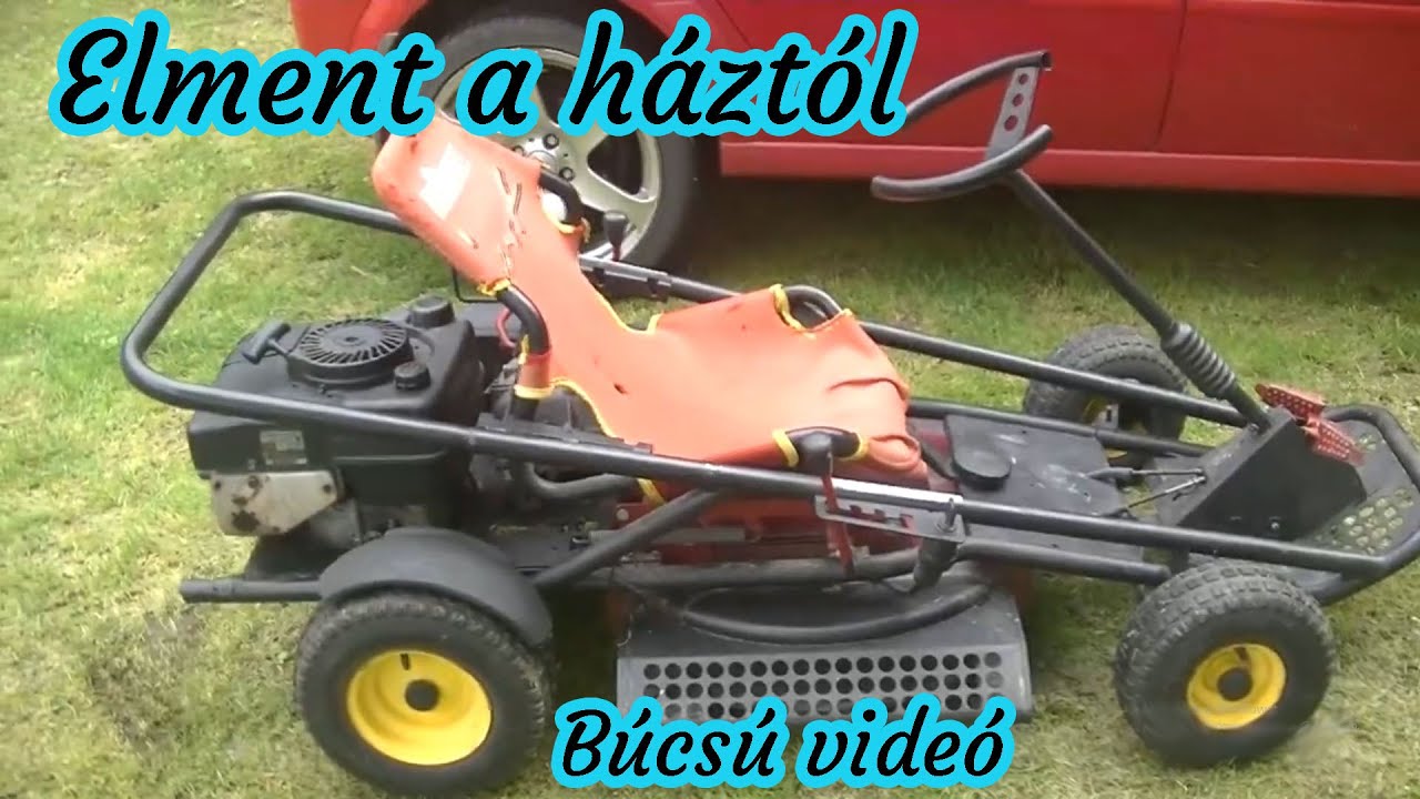 Fűnyíró gokart - egy kis búcsú videó