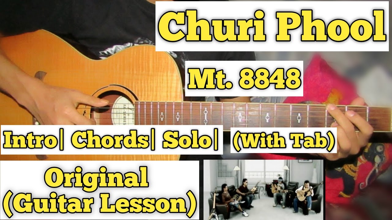 Churi Phool - Mt. 8848 | Guitar Lesson | Intro | Chords & Solo | (With Tab)