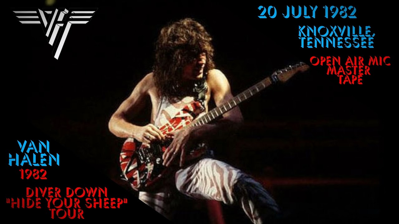 Van Halen - 20 July 1982 - Knoxville Coliseum, Knoxville, Tennessee [Open Air Mic]