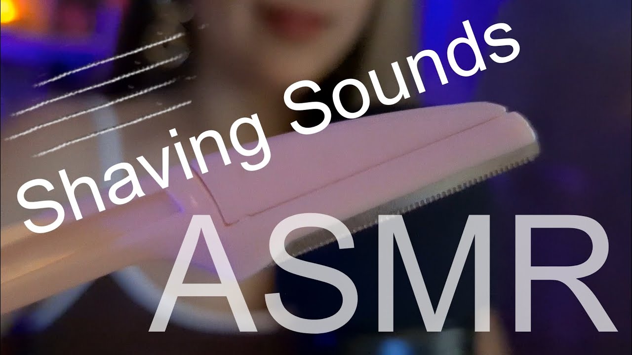 ASMR No talking | Shaving Sounds เสียงขูดของใบมีดโกน ฟินๆ ✨️