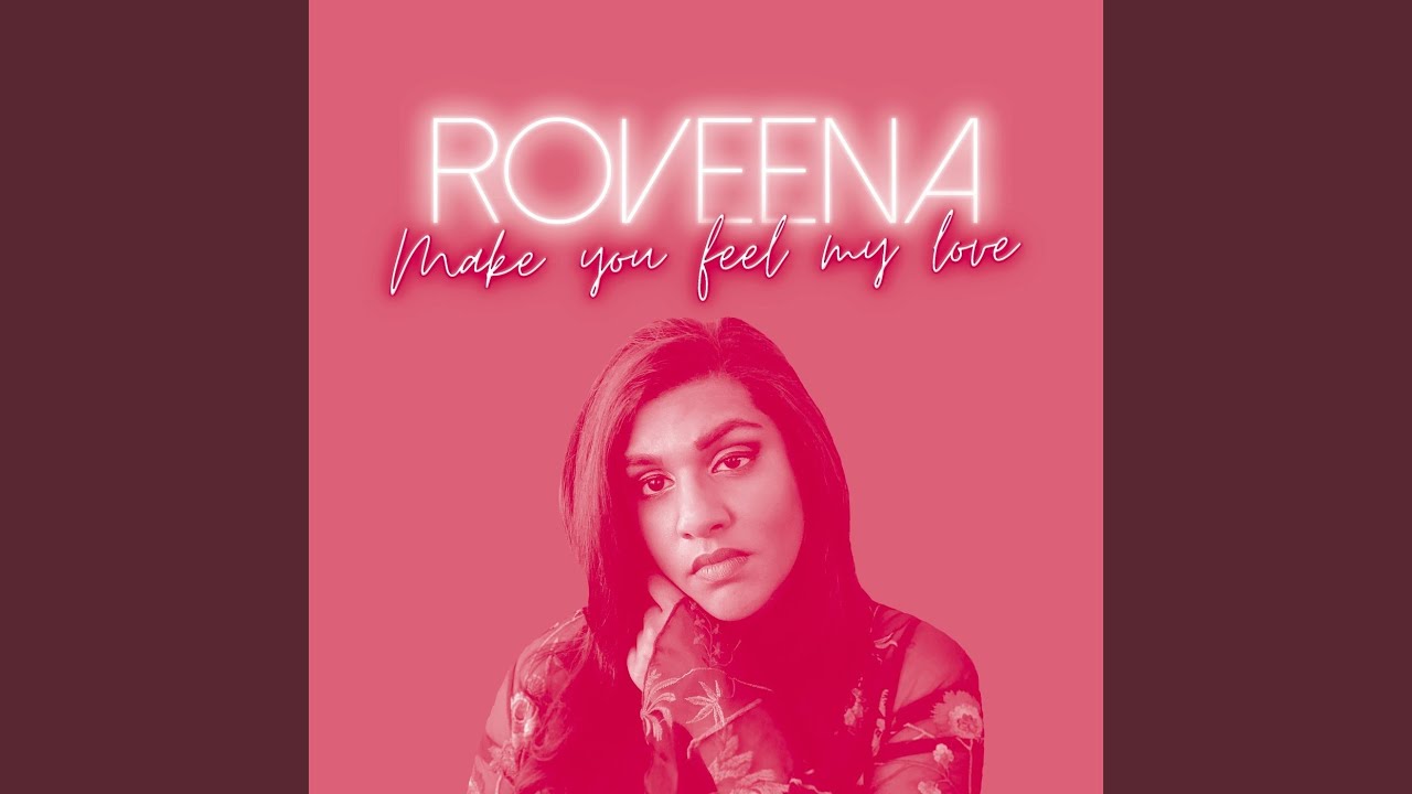 Make You Feel My Love