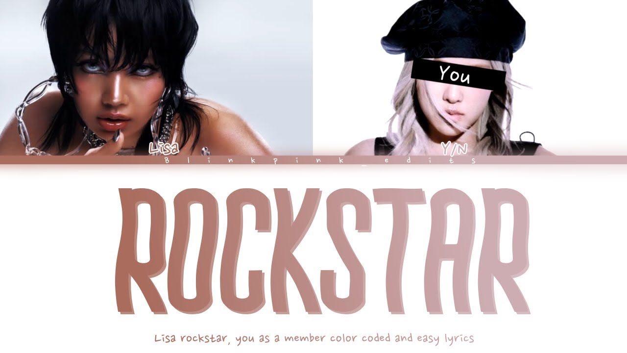 Lisa (리사) 'ROCKSTAR' + YOU AS A MEMBER (color coded easy lyrics)