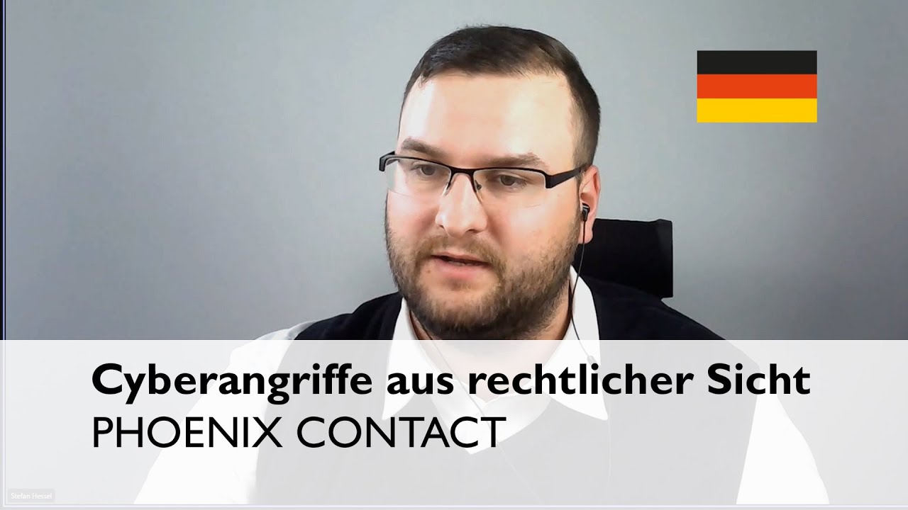 Cyberangriffe aus rechtlicher Sicht (Stefan Hessel) - Kompaktseminar Industrial Security