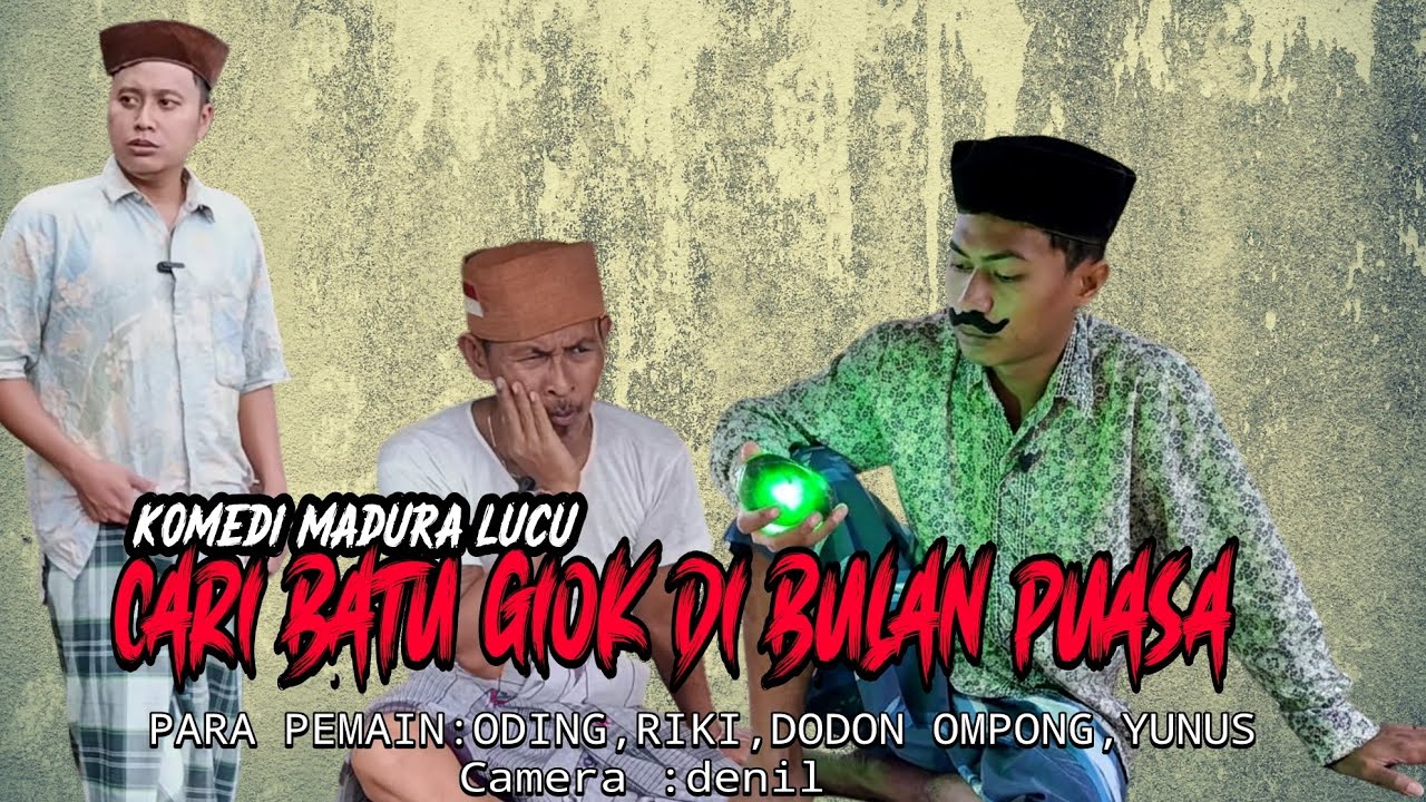 KOMEDI MADURA LUCU😂|| MENCARI BATU GIOK DIBULAN PUASA💎🔥ODING KOMEDI