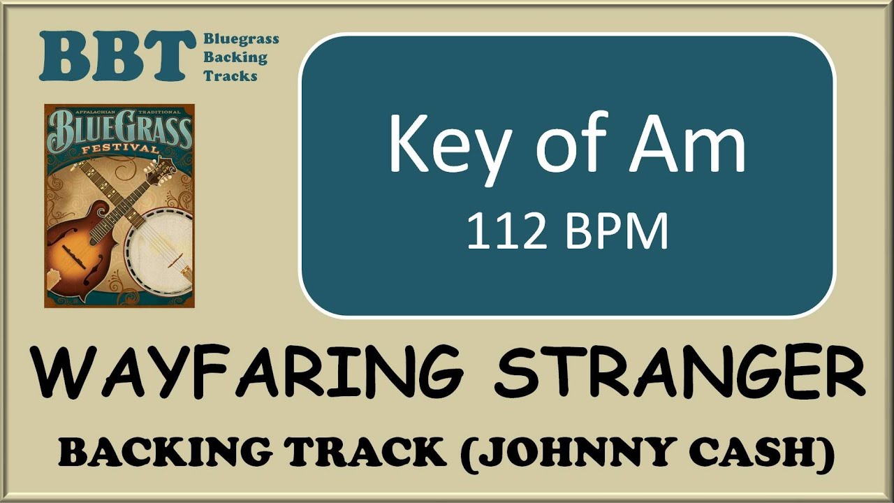 Wayfaring Stranger  - backing track