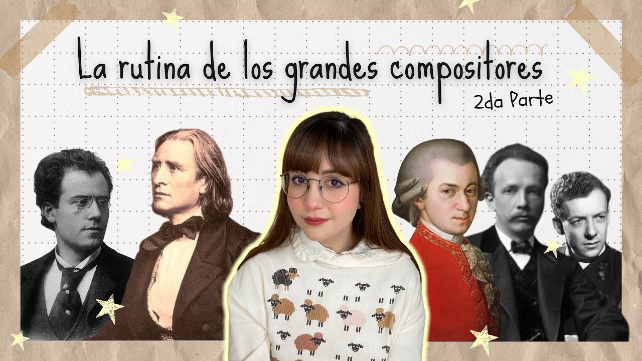 La rutina de los grandes compositores (Parte 2) | Mozart, Liszt, Mahler, Strauss y Britten.
