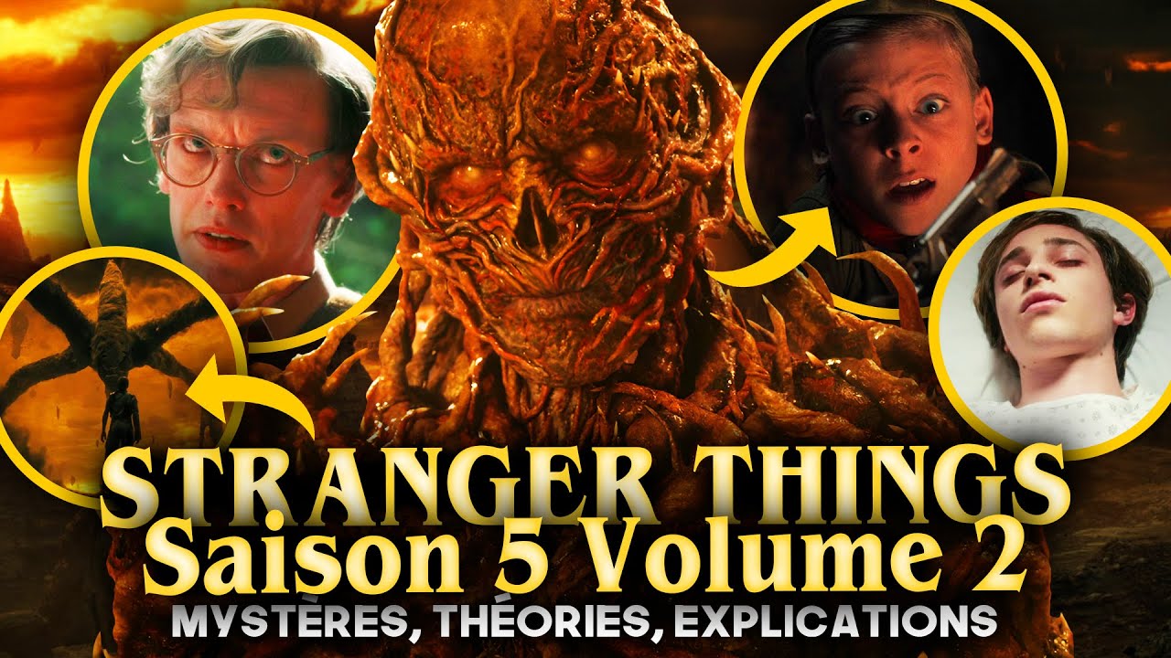 LA FIN de STRANGER THINGS 5 VOLUME 2 (Saison 5) - Analyse & Th&eacute;ories